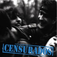 Censurados (30th Anniversary Edition)