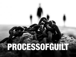 PROCESS OF GUILT